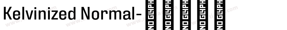 Kelvinized Normal字体转换